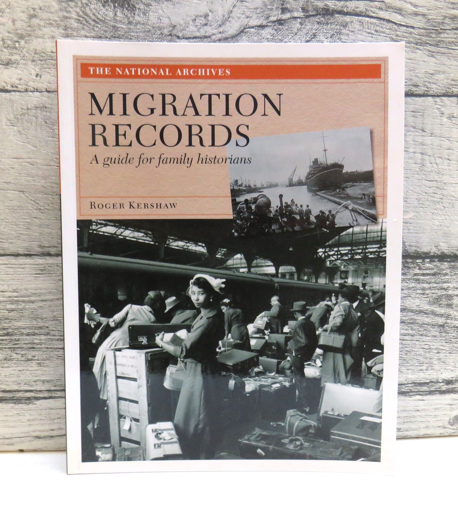 Migration Records A Guide For Family Historians By Roger Kershaw 2009 (Modern Genealogy Guide) book cover