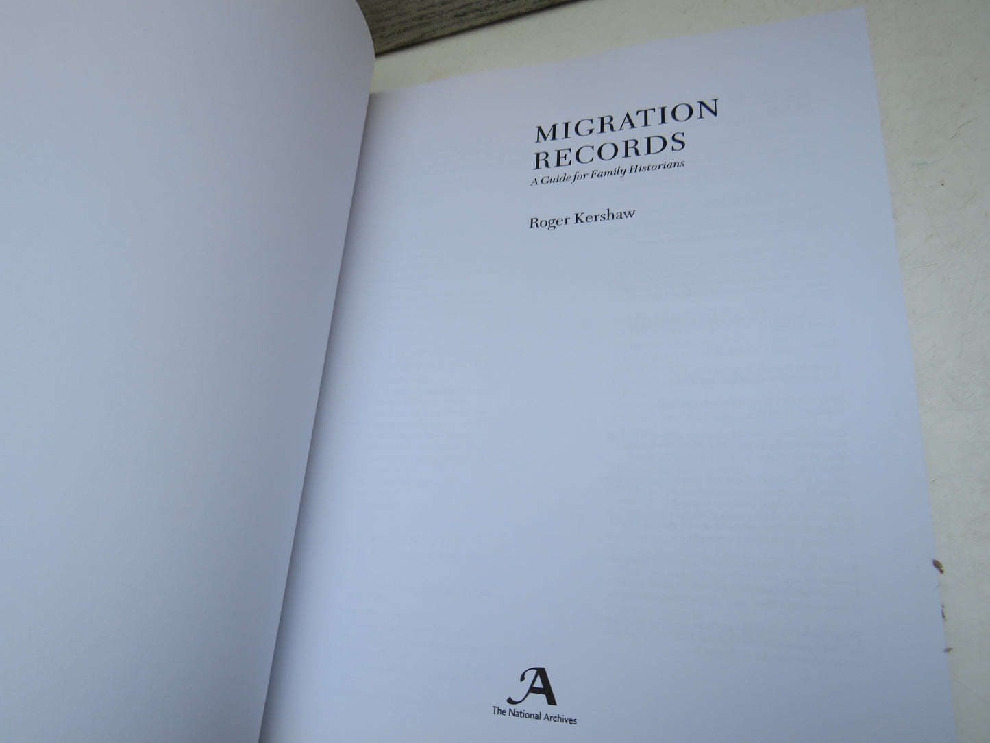 Migration Records A Guide For Family Historians By Roger Kershaw 2009 (Modern Genealogy Guide) book 3