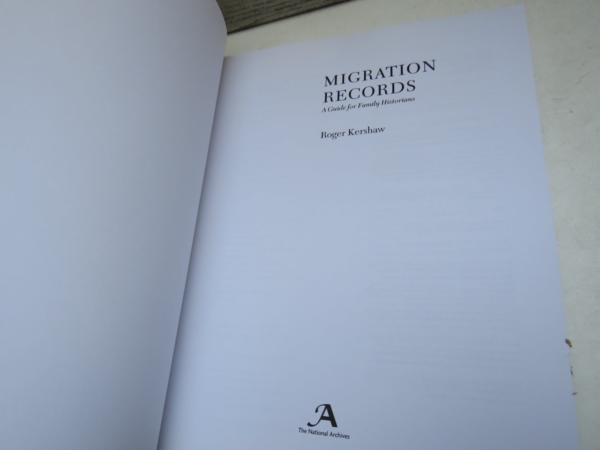Migration Records A Guide For Family Historians By Roger Kershaw 2009 (Modern Genealogy Guide) book 3