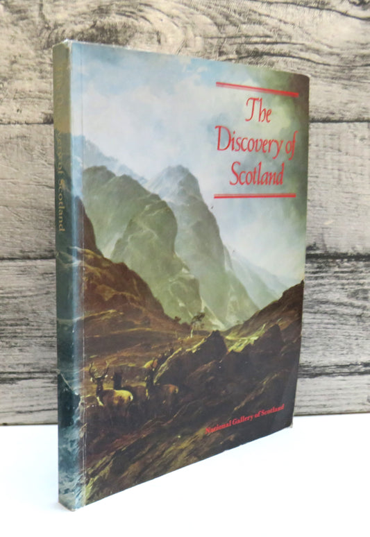 The Discovery of Scotland The Appreciation of Scottish Scenery Through Two Centuries of Painting By James Holloway & Lindsay Errington 1978