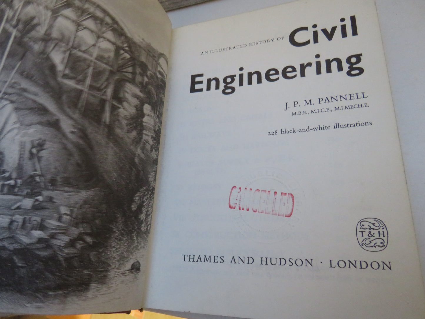 An Illustrated History of Civil Engineering By J.P.M. Pannell 1964