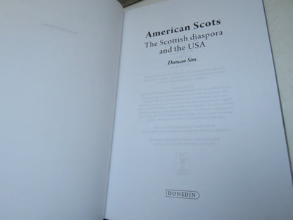 American Scots The Scottish Diaspora and the USA By Duncan Sim 2011 (Modern Diaspora History) book image 3