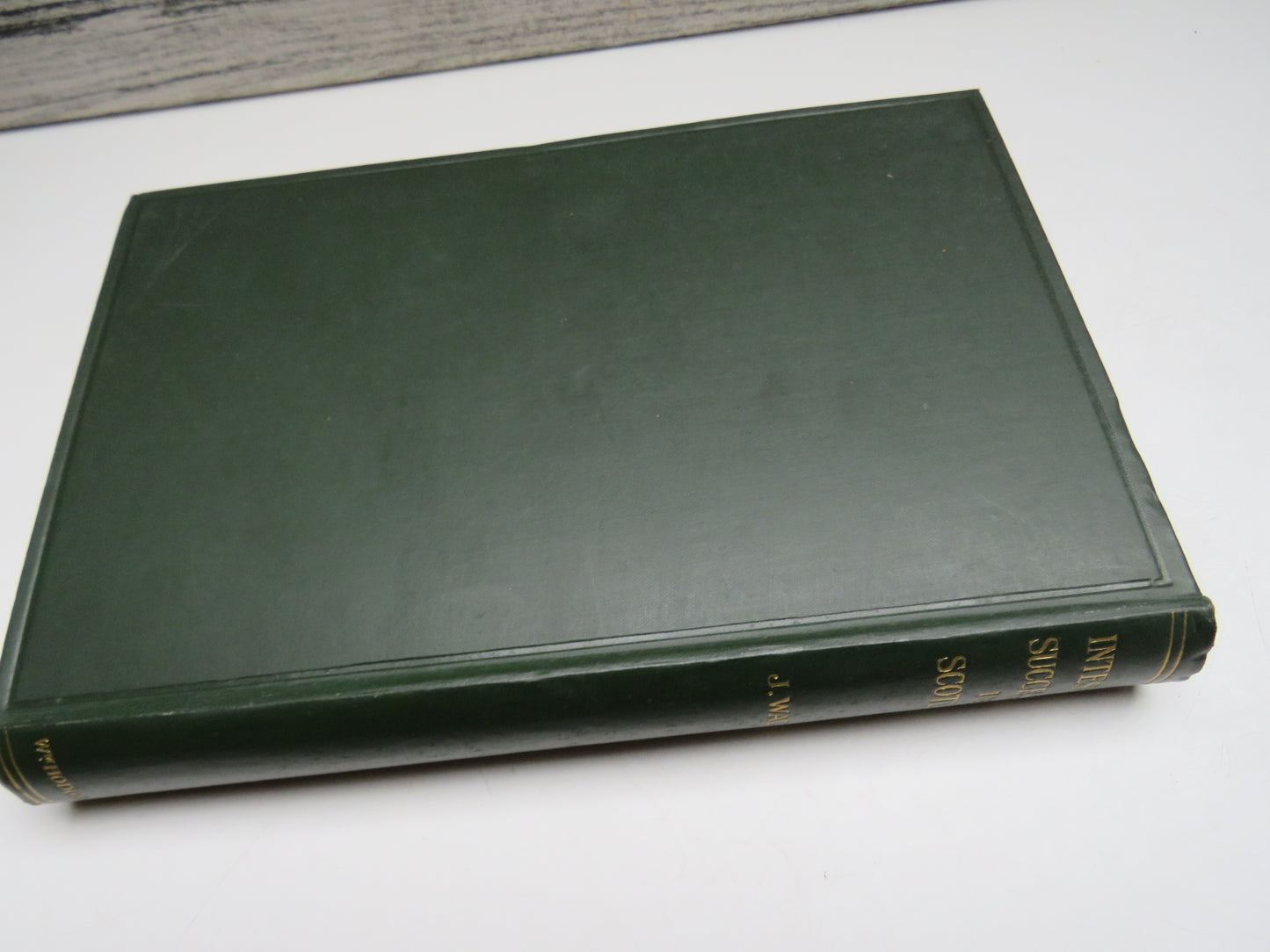 Law of Intestate Succession In Scotland By James Walker 1927
