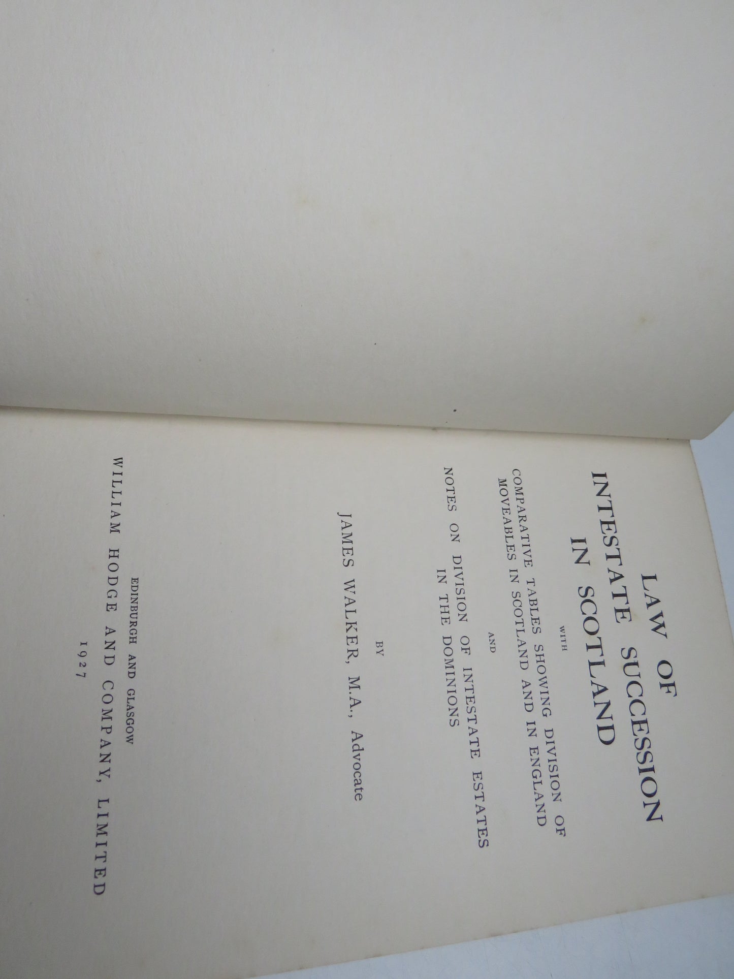 Law of Intestate Succession In Scotland By James Walker 1927