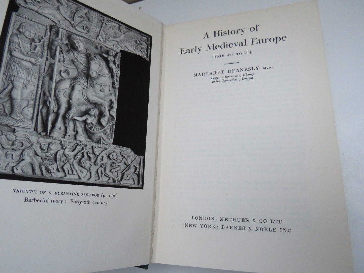 A History of Early Medieval Europe From 476 to 911 By Margaret Deanesly 1960