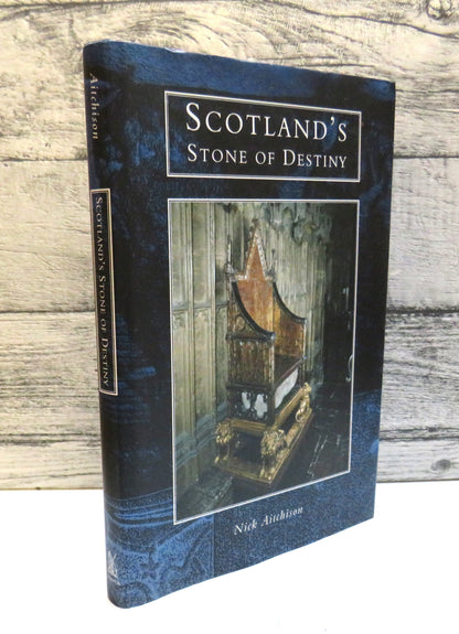 Scotland's Stone of Destiny Myth, History and Nationhood By Nick Aitchison 2000 (Modern Scottish His book front cover