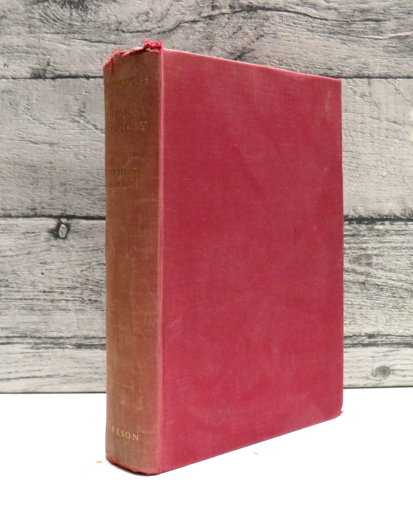 Principles of Physical Geology By Arthur Holmes 1952