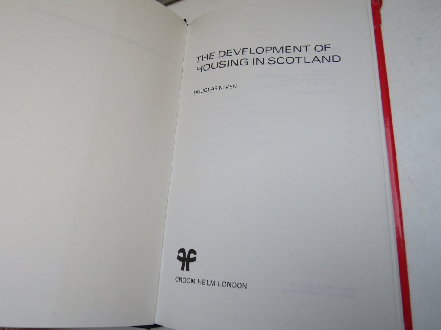 The Development of Housing In Scotland By Douglas Niven 1979