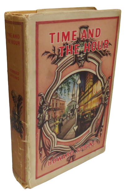 Time and The Hour A Novel By Howard Spring 1958 book front cover
