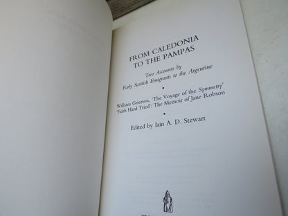 From Caledonia To The Pampas Two Accounts By Early Scottish Emigrants To The Argentine William Grier book image 4