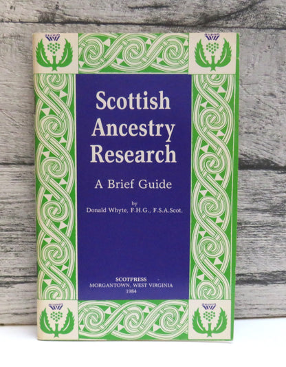 Scottish Ancestry Research A Brief Guide By Donald Whyte 1984 (Modern Genealogy Guide) book front cover