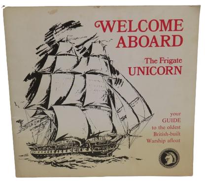 Welcome Aboard The Frigate Unicorn 1982 Guide Book book front cover
