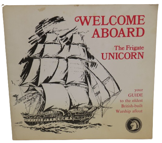 Welcome Aboard The Frigate Unicorn 1982 Guide Book