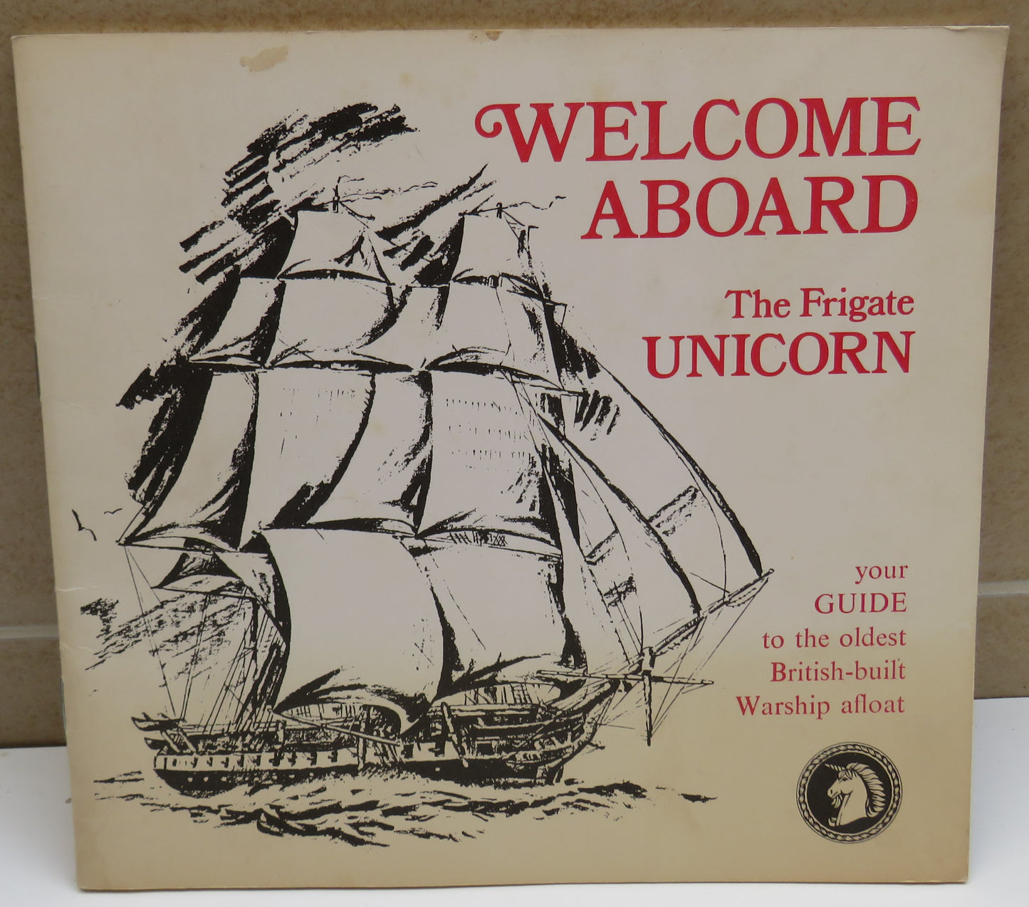 Welcome Aboard The Frigate Unicorn 1982 Guide Book