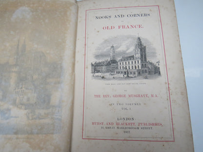 Nooks and Corners of Old France by The Rev George Musgrave, Vol. I, 1867 book image 7