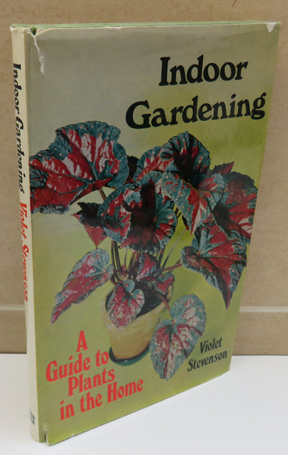 Indoor Gardening A Guide To Plants In The Home By Violet Stevenson 1970 book image 2