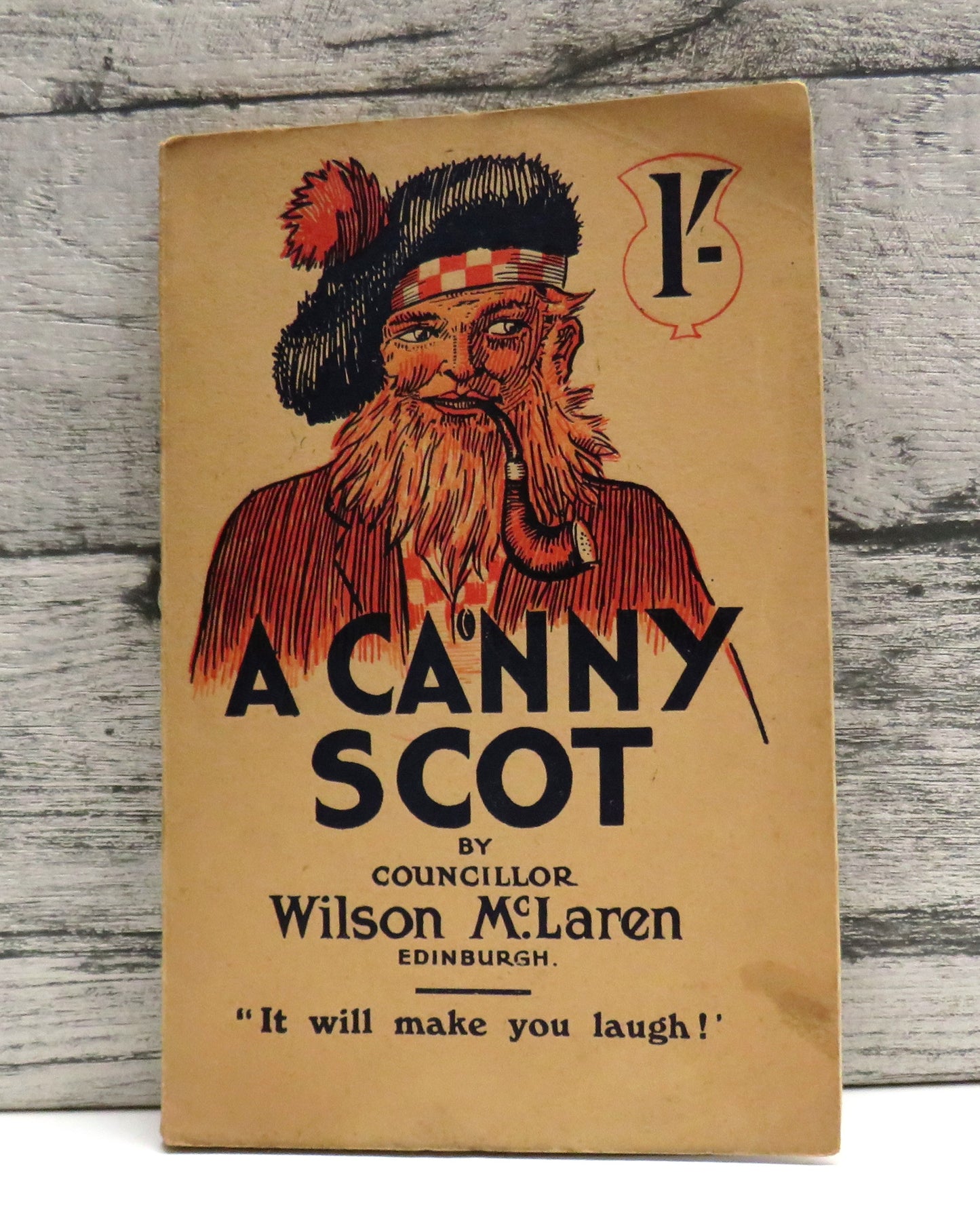 A Canny Scot By Councillor Wilson McLaren Edinburgh 1925