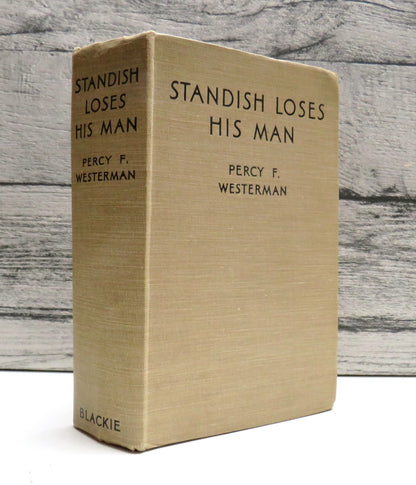 Standish Loses His Man By Percy F. Westerman