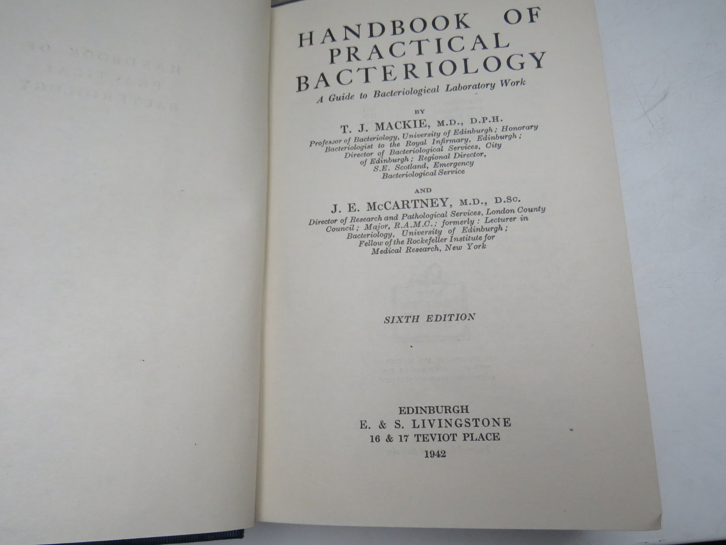 Handbook of Practical Bacteriology By T. J. Mackie and J.E. McCartney 1942