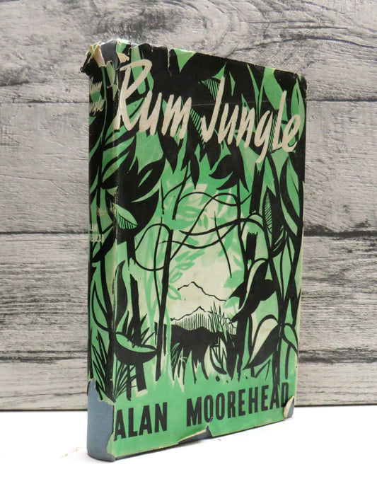 Rum Jungle By Alan Moorehead