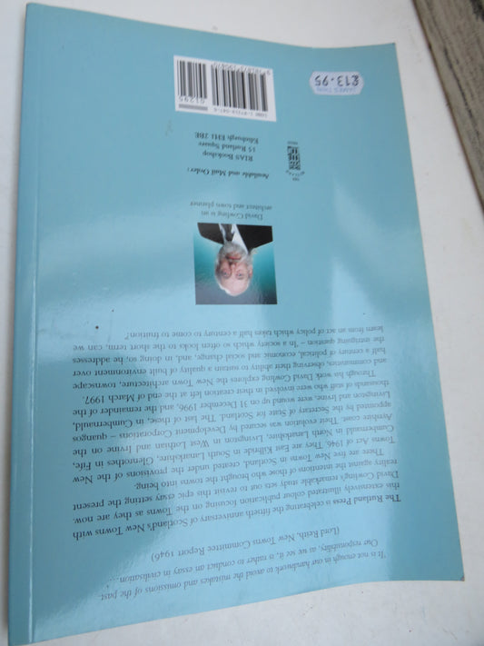 An Essay For Today The Scottish New Towns 1947 To 1997 By David Cowling 1997 (Modern Urban Studies) book 2