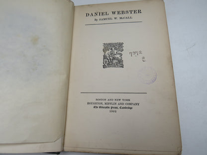Daniel Webster By Samuel W. McCall 1902