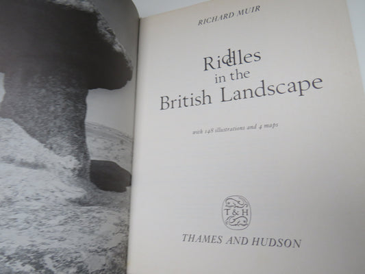Riddles In The British Landscape By Richard Muir With 148 Illustrations and 4 Maps