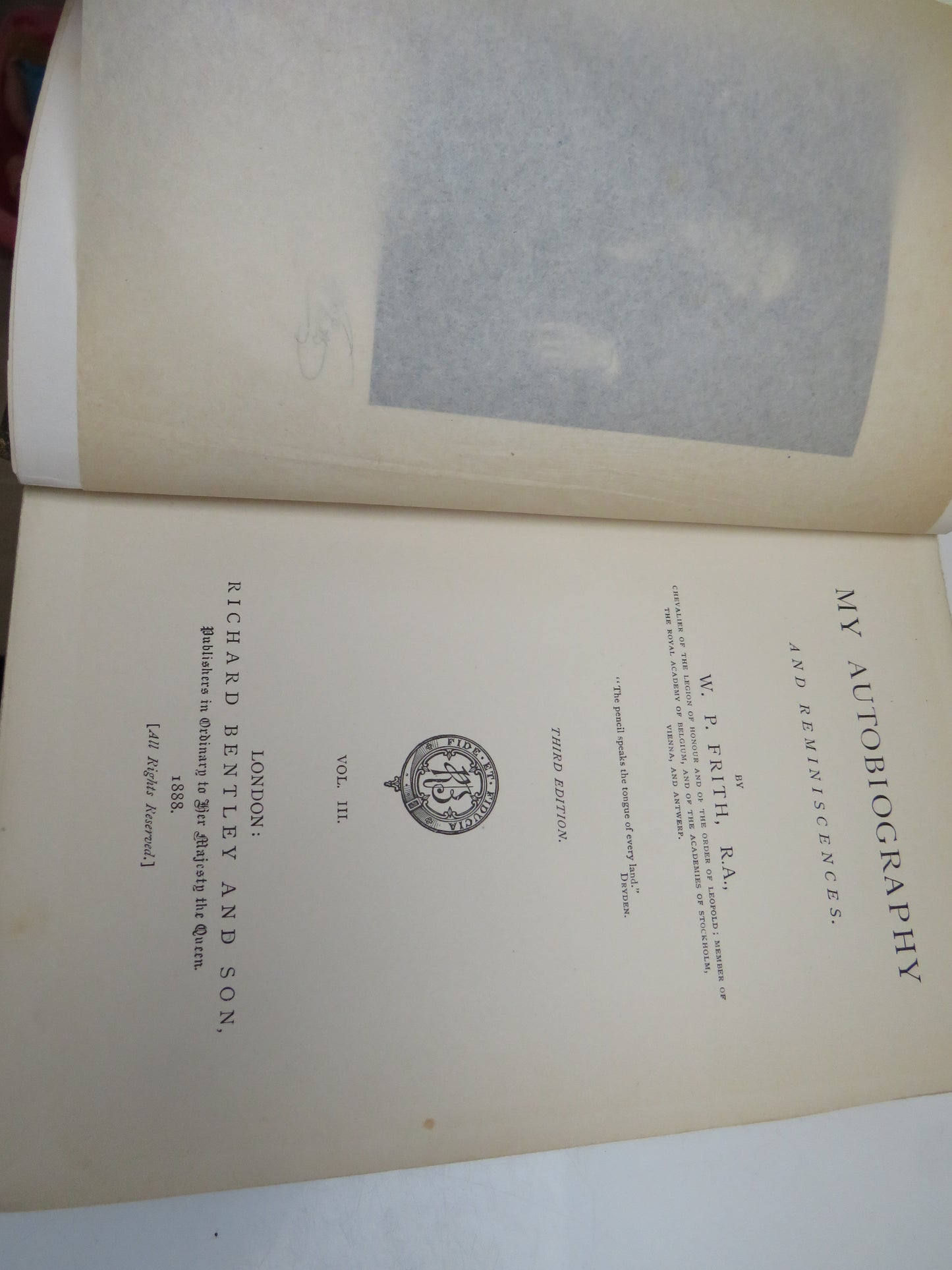 Further Reminiscences, My Autobiography and Reminiscences by W. P. Frith, 1888, Vol. III