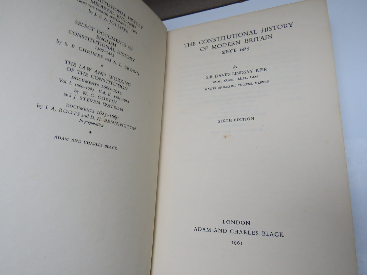 The Constitutional History of Modern Britain Since 1485 By Sir David Lindsay Keir 1961