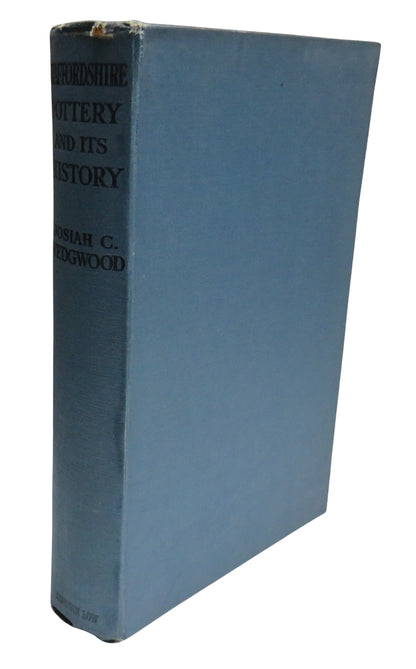 Staffordshire Pottery and Its History By Josiah C. Wedgwood book front cover