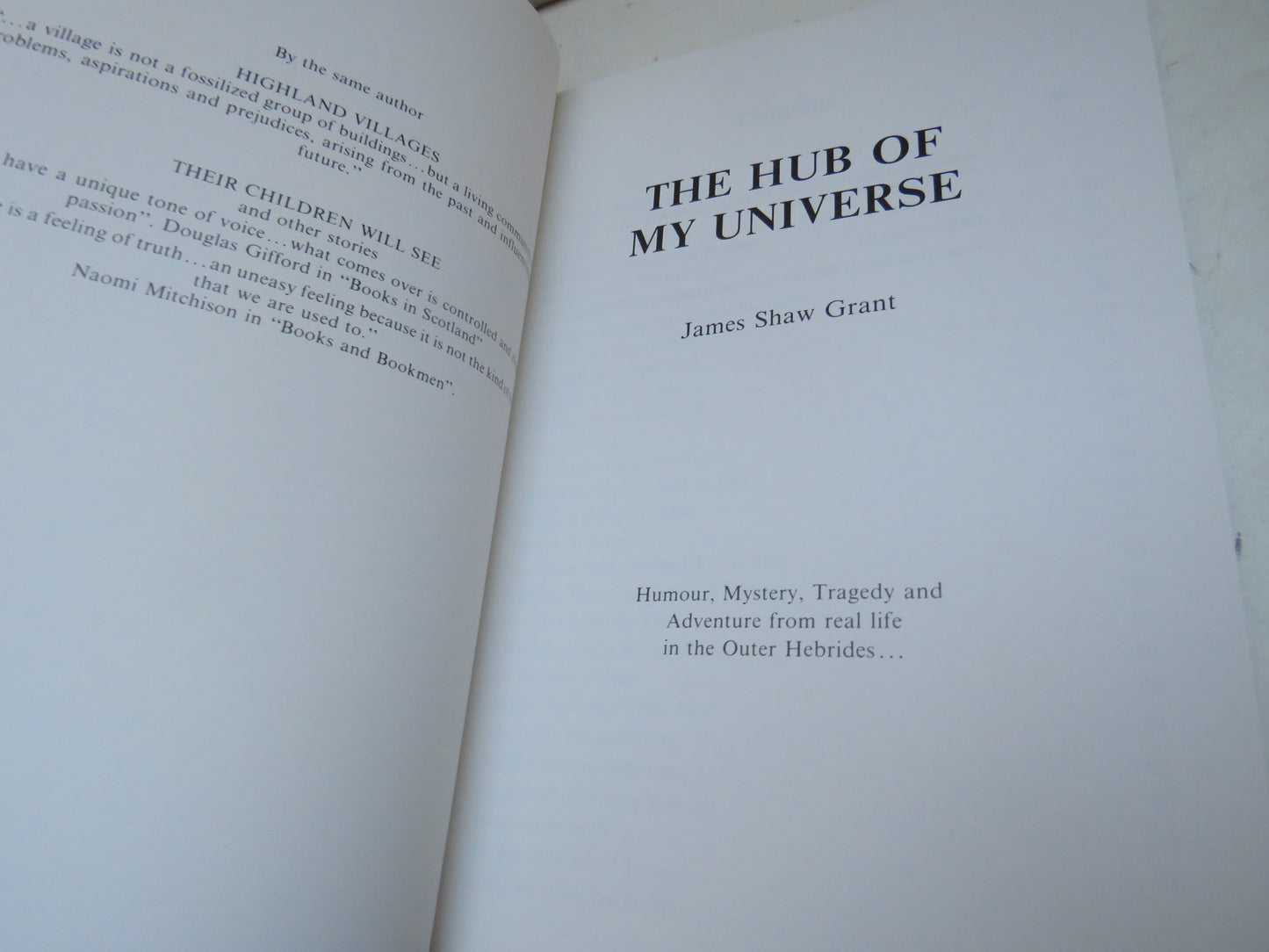 The Hub of My Universe By James Shaw Grant 1982