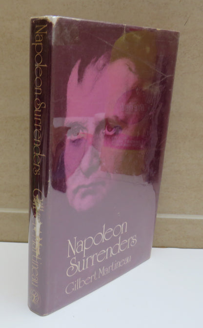Napoleon Surrenders by Gilbert Martineau, Translated from the French by Frances Partridge, 1973 book image 2