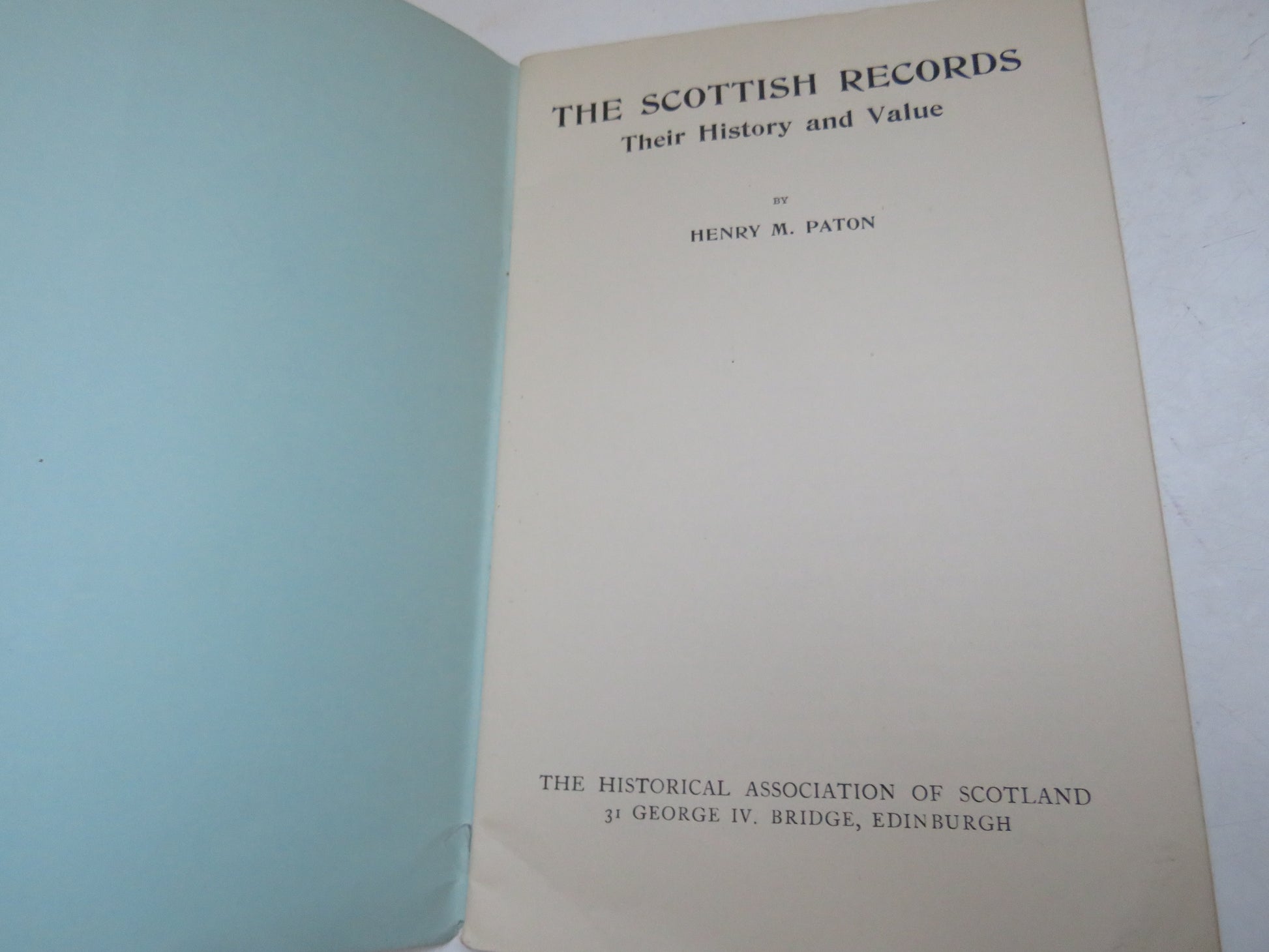 The Scottish Records Their History and Value By Henry M. Paton (Antique History Book) book 3