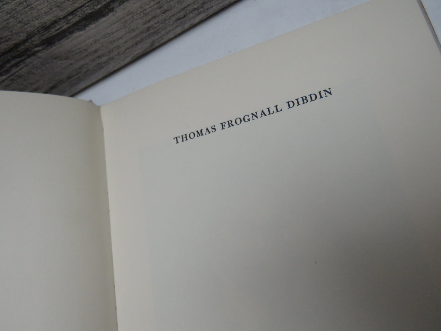 Thomas Frognall Dibdin Bibliographer & Bibliomaniac Extraordinary 1776-1847 By E.J. O'Dwyer 1967