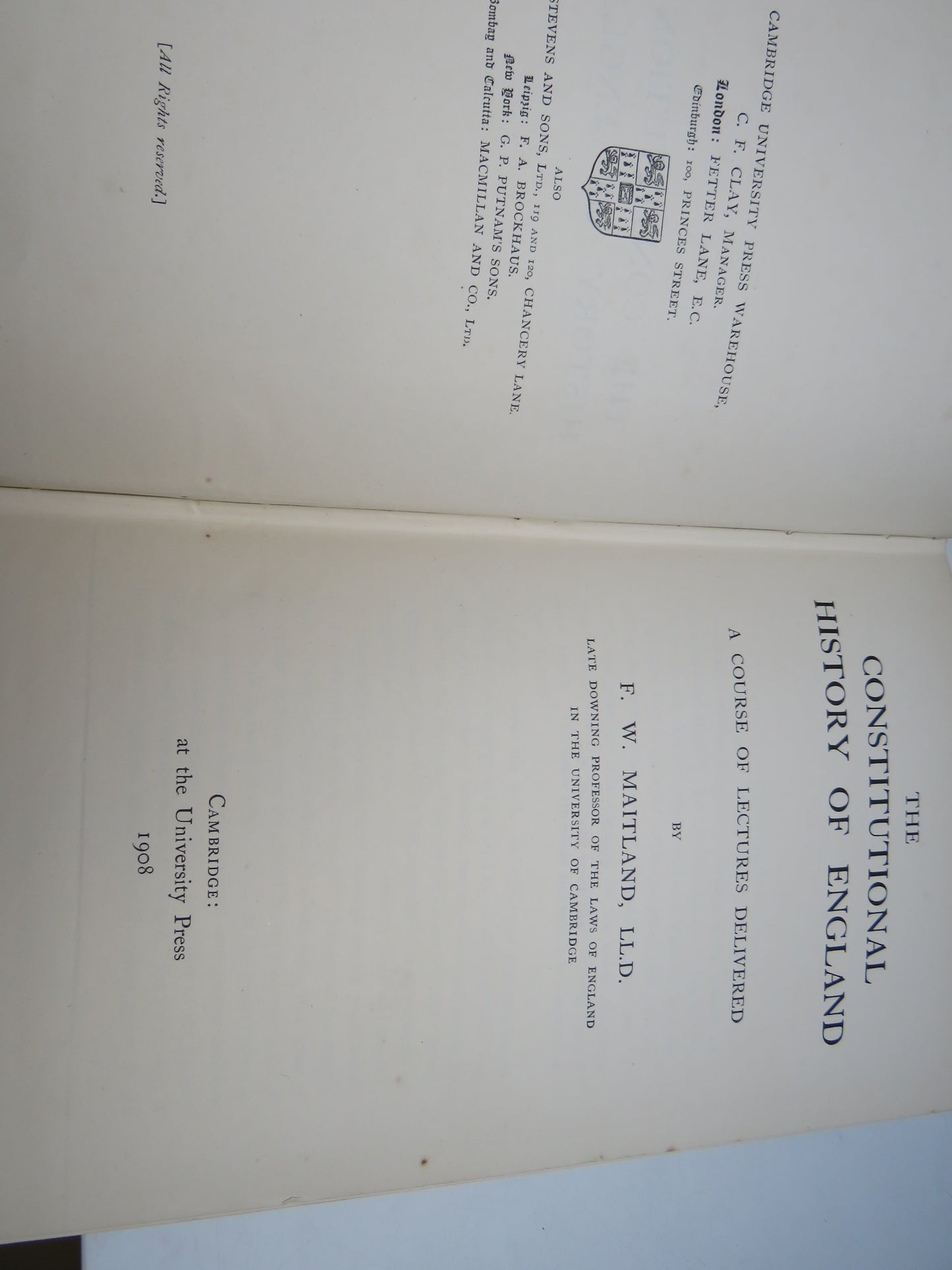 The Constitutional History of England A Course of Lectures Delivered By F.W. Maitland 1908
