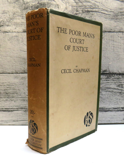 The Poor Man's Court of Justice: Twenty-Five Years As A Metropolitan Magistrate By Cecil Chapman book front cover