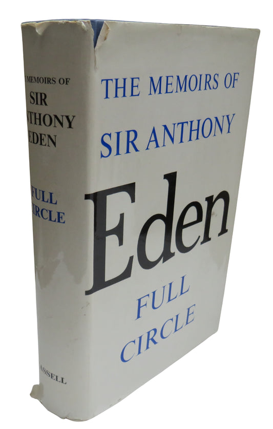 The Memoirs of The RT. Hon. Sir Anthony Eden Full Circle 1960