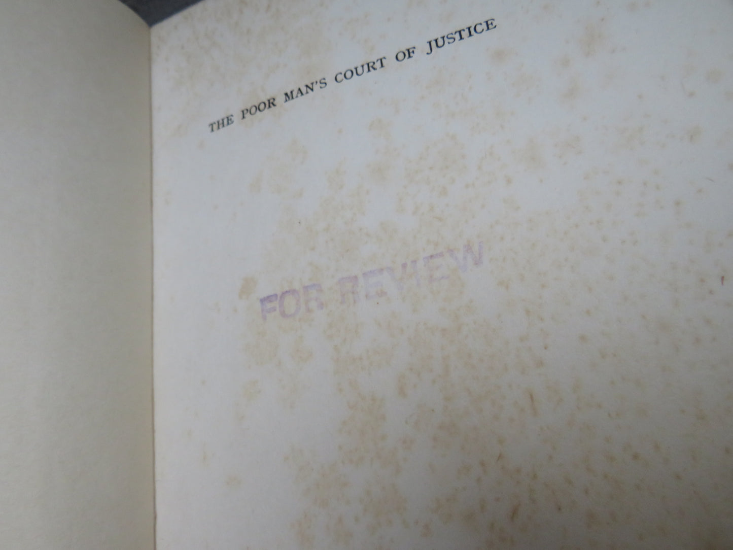 The Poor Man's Court of Justice: Twenty-Five Years As A Metropolitan Magistrate By Cecil Chapman