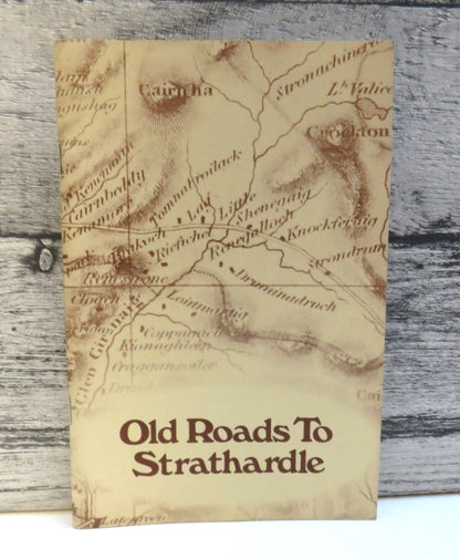 Old Roads To Strathardle By John Kerr 1984 (Vintage Travel History Book) book front cover