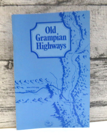 Old Grampian Highways Comyn's Road Minigaig Pass By John Kerr (Vintage Travel History Book) book front cover
