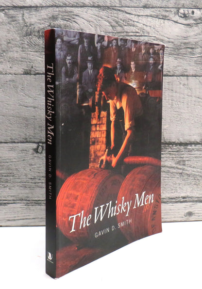 The Whisky Men By Gavin D. Smith 2005 book front cover