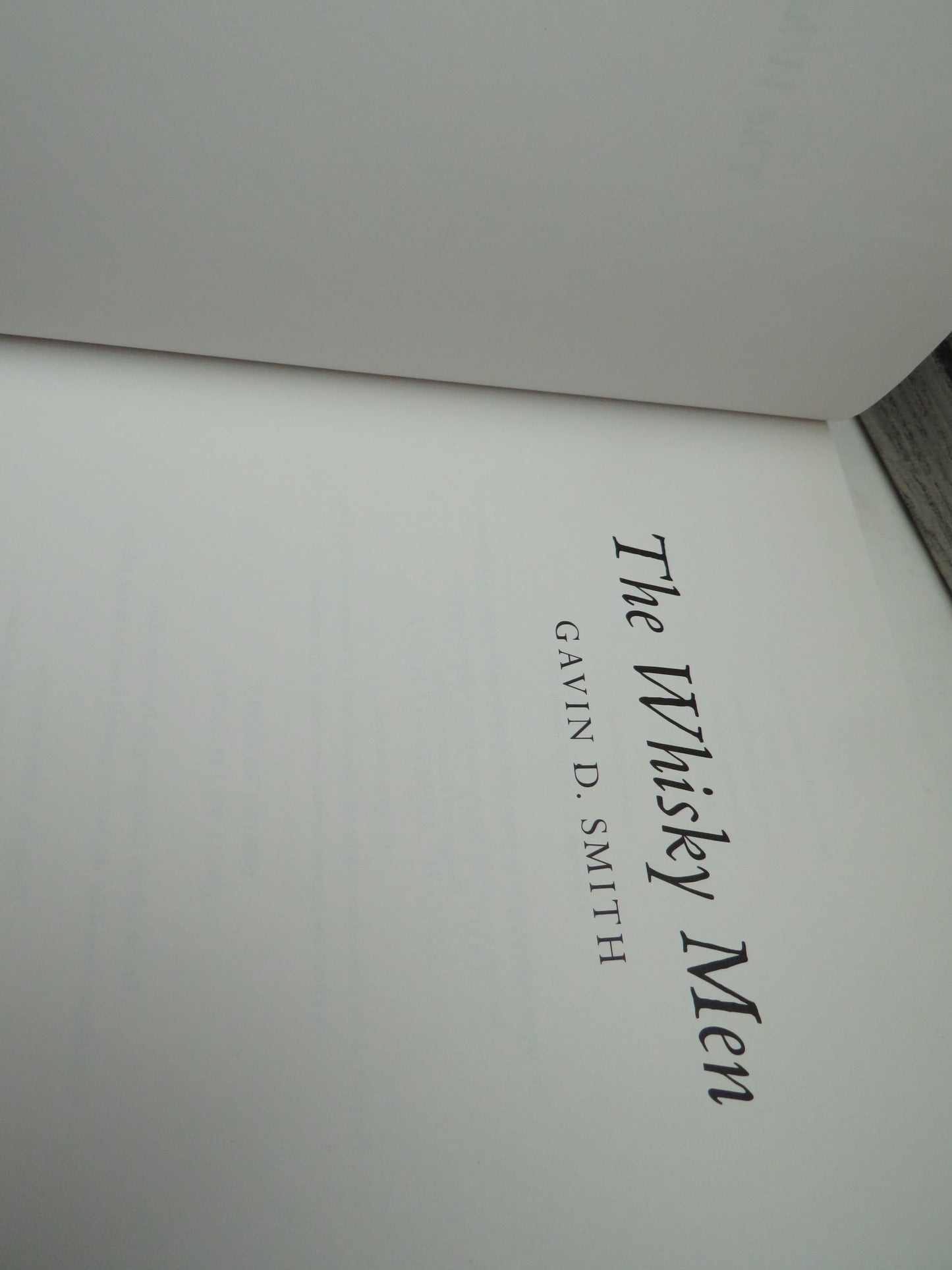The Whisky Men By Gavin D. Smith 2005