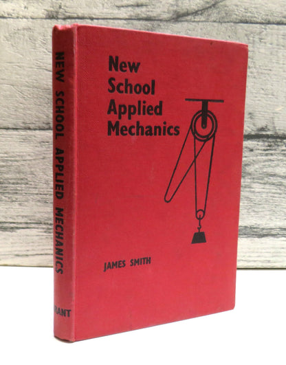 New School Applied Mechanics By James Smith 1959 book front cover