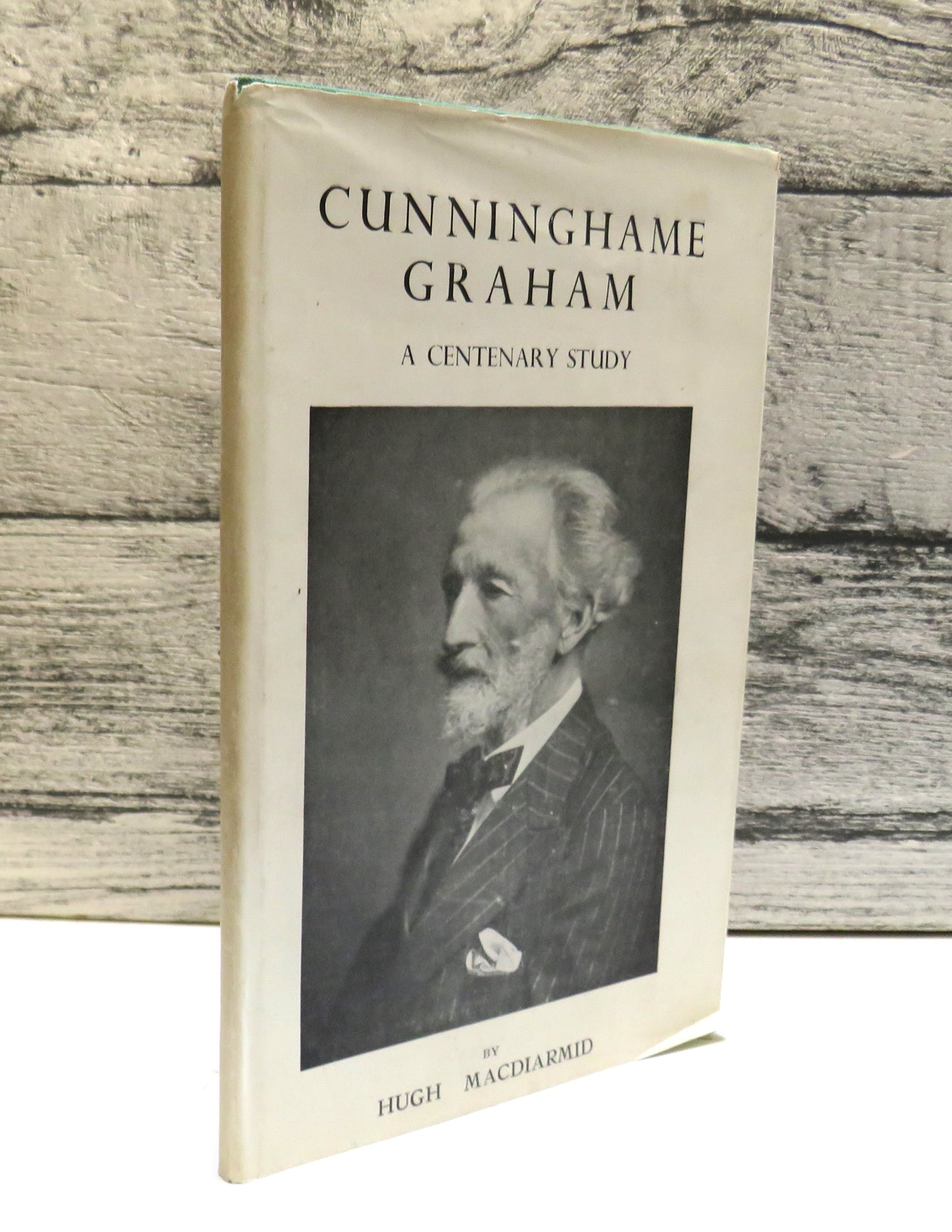 Cunninghame Graham A Centenary Study By Hugh Macdiarmid