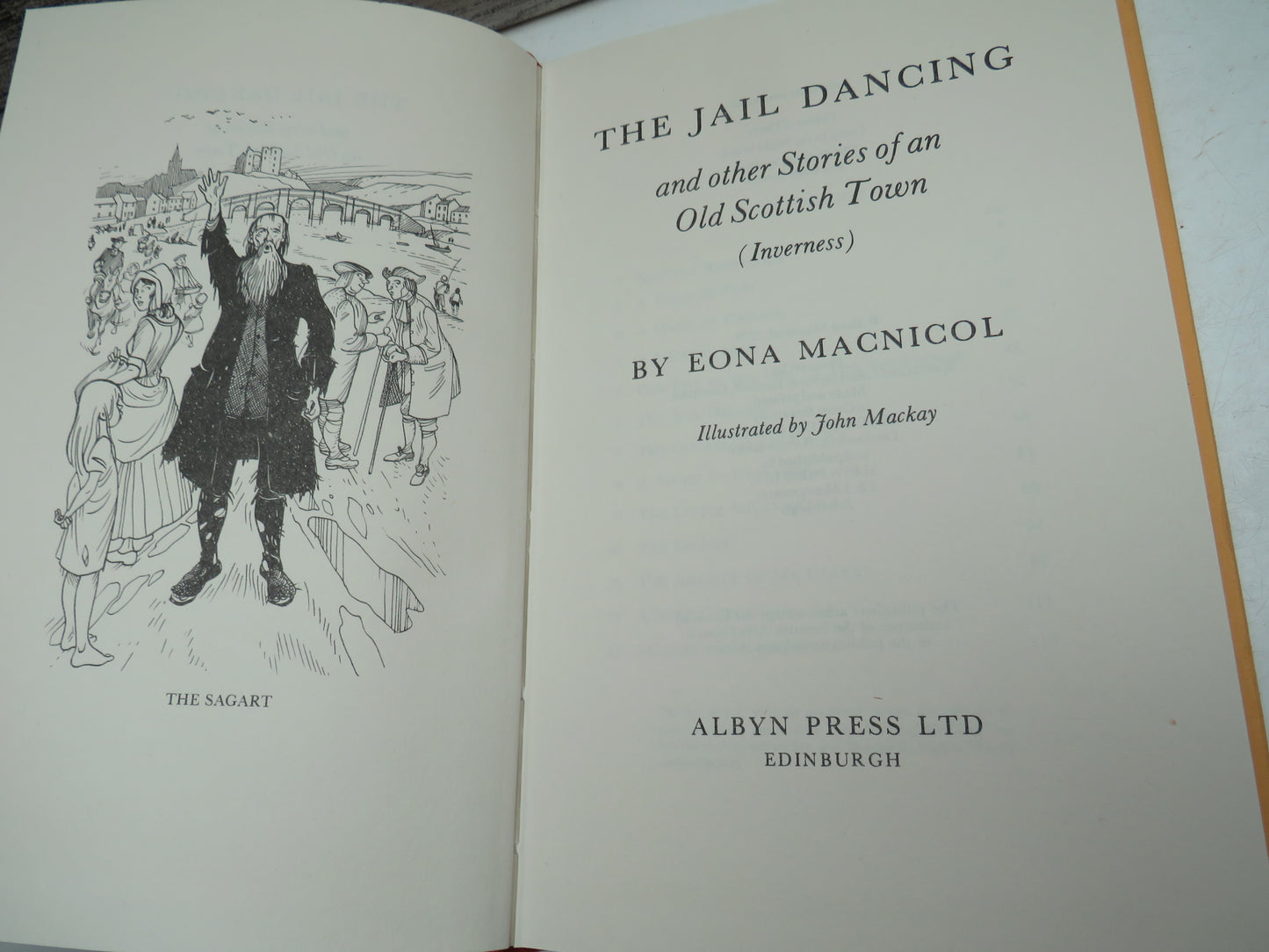 The Jail Dancing and Other Stories of an Old Scottish Town (Inverness) By Eona Macnicol 1978