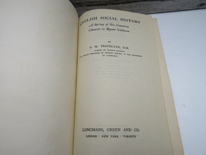 English Social History A Survey of Six Centuries Chaucer To Queen Victoria By G. M. Trevelyan 1945