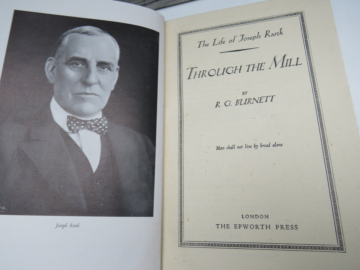 The Life of Joseph Through The Mill By R. G. Burnett 1946
