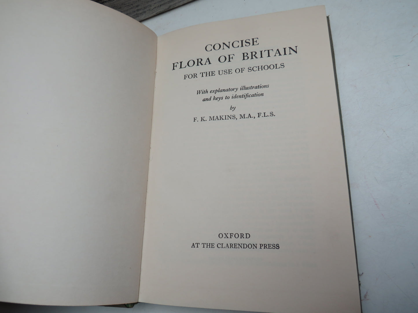 Concise Flora of Britain For The Use of Schools By F.K. Makins 1952