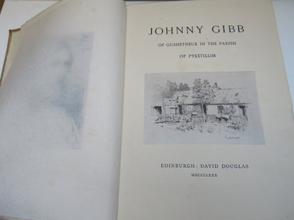 Johnny Gibb of Gushetneuk In The Parish of Pyketillim 1880 book image 3