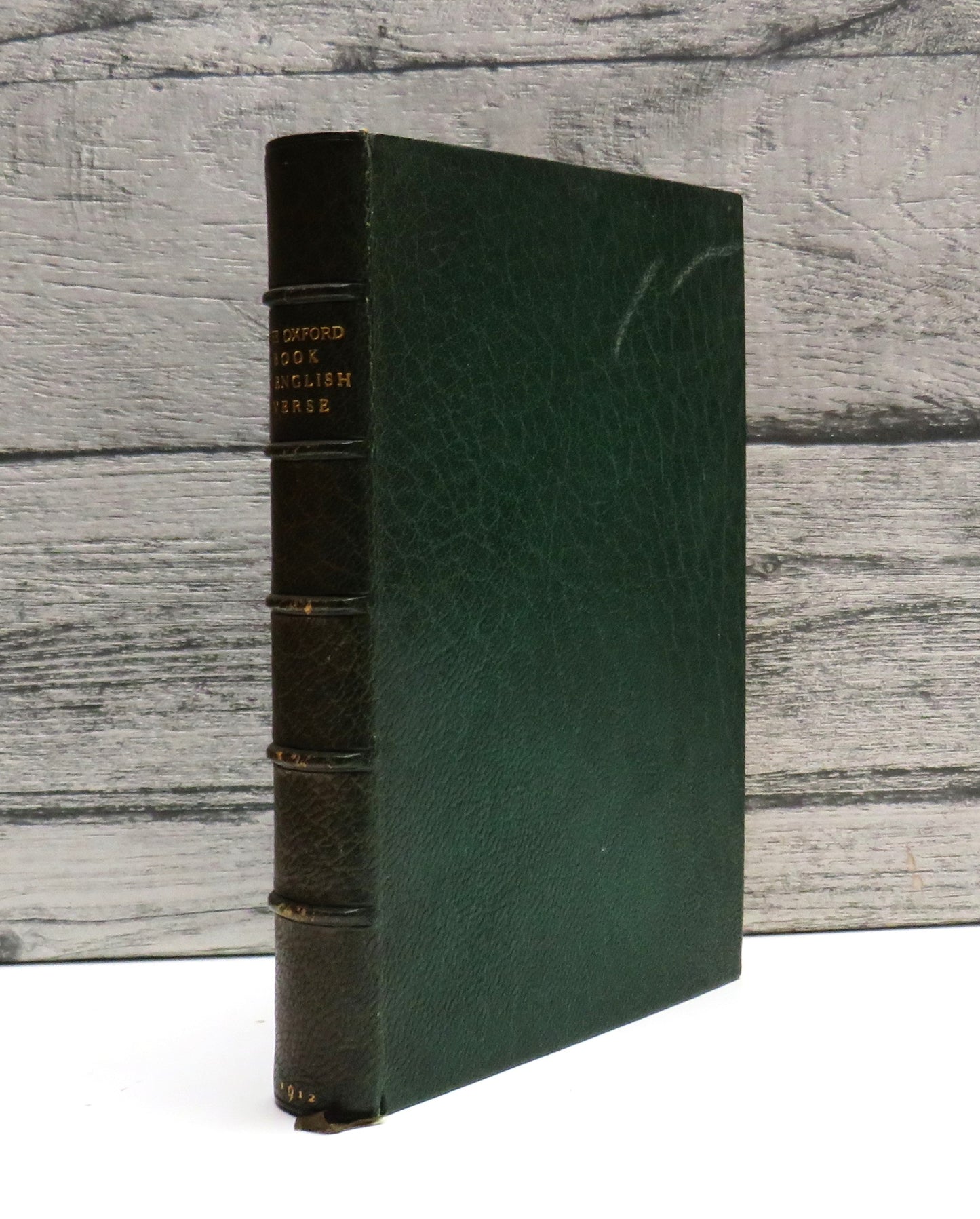 The Oxford Book of English Verse 1250-1900 Chosen & Edited By Arthur Quiller-Couch 1912